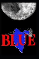 Blue 1689863692 Book Cover