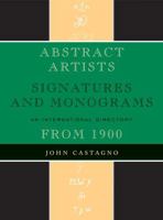 Abstract Artists: Signatures and Monograms, An International Directory 0810858975 Book Cover