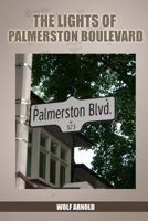 The Lights of Palmerston Boulevard 1435705483 Book Cover