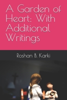 A Garden of Heart: With Additional Writings B0F8VKVLFX Book Cover