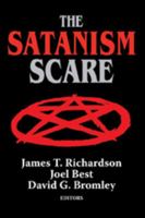 The Satanism Scare (Social Institutions and Social Change) 0202303799 Book Cover