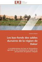 Les Bas-Fonds Des Sables Dunaires de La Ra(c)Gion de Dakar 3841781667 Book Cover