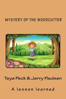 Mystery of the Woodcutter 1981918787 Book Cover