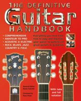 The Definitive Guitar Handbook: Comprehensive - Amateur and Pro - Acoustic and Electric - Rock, Blues, Jazz, Country, Folk (Handbook Series) 1847863914 Book Cover