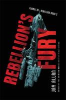 Rebellion's Fury 0062566849 Book Cover