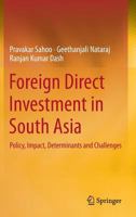 Foreign Direct Investment in South Asia: Policy, Impact, Determinants and Challenges 8132234944 Book Cover