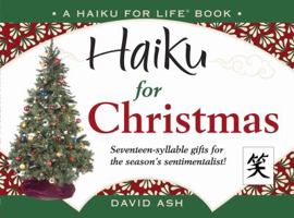 Haiku for Christmas (Haiku for Life®) 0979399386 Book Cover