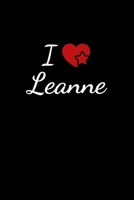 I love Leanne: Notebook / Journal / Diary - 6 x 9 inches (15,24 x 22,86 cm), 150 pages. For everyone who's in love with Leanne. 1089459092 Book Cover