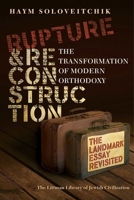 Rupture and Reconstruction: The Transformation of Modern Orthodoxy 1906764387 Book Cover