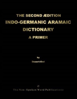 The Second Edition Indo-Germanic Aramaic Dictionary 1471648303 Book Cover