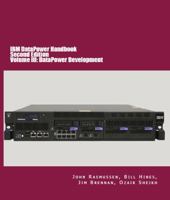 IBM DataPower Handbook Volume III: DataPower Development 0990907635 Book Cover