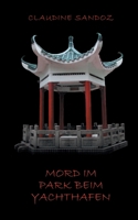 Mord im Park beim Yachthafen (German Edition) 3758354439 Book Cover
