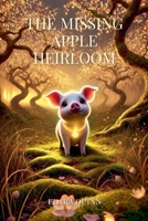 The Missing Apple Heirloom B0DSYG79HG Book Cover