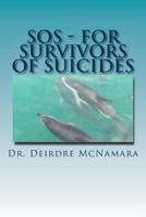 SOS - For Survivors of Suicides 149602527X Book Cover