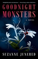Goodnight Monsters: A Novel B0GPDKRNPF Book Cover