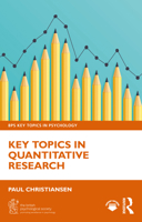 Key Topics in Quantitative Research (BPS Key Topics Series) 103261238X Book Cover