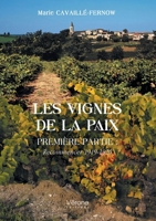 Les vignes de la paix Première partie :: Recommencer 1919-1926 B0F9W6FVLN Book Cover