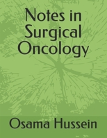 Notes in Surgical Oncology B09JBKBDGF Book Cover