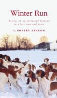 Winter Run (Shannon Ravenel Books) 156512328X Book Cover