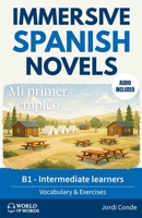 MI PRIMER EMPLEO: A full-length Spanish novel (200 pages) with plenty of images and exercises for intermediate learners. 24 chapters + full free ... (World of Words - Spanish) (Spanish Edition) B0FX12MXRN Book Cover