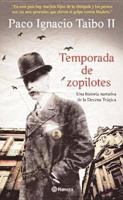 Temporada de zopilotes 607070116X Book Cover