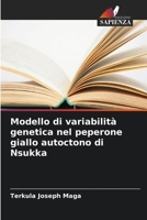 Modello di variabilità genetica nel peperone giallo autoctono di Nsukka (Italian Edition) 6630301293 Book Cover