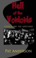 Hell of the Voidoids: Asterix and the Agnivores (The Neo-Gers Saga) B08FP12WQR Book Cover