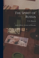 The Spirit of Russia; Studies in History, Literature and Philosophy 101446305X Book Cover