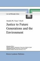 Justice to Future Generations and the Environment (Law and Philosophy Library)