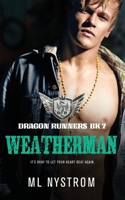 Weatherman (Dragon Runners) 1923252186 Book Cover