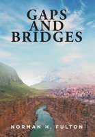 Gaps and Bridges 1637100078 Book Cover