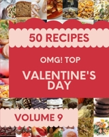 OMG! Top 50 Valentine's Day Recipes Volume 9: Cook it Yourself with Valentine's Day Cookbook! B0962N5GJX Book Cover