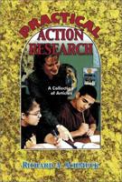 Practical Action Research: A Collection of Articles 1412962870 Book Cover