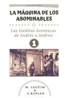 La Maquina de Los Abominables 1489559108 Book Cover