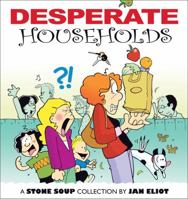 Desperate Households 0740764292 Book Cover
