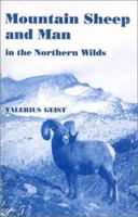Mountain Sheep and Man in the Northern Wilds 1930665474 Book Cover