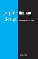 Graphic Design This Way 0955485002 Book Cover