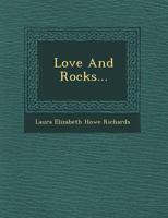 Love and Rocks 1147847134 Book Cover