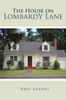 The House on Lombardy Lane 1514485648 Book Cover