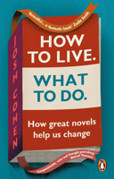 How to Live. What To Do. 0593316207 Book Cover