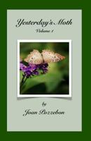 Yesterday's Moth 1974504573 Book Cover