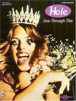 Hole - Live Through This 0895249510 Book Cover