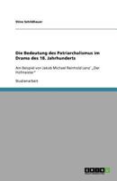 Die Bedeutung des Patriarchalismus im Drama des 18. Jahrhunderts 3640933656 Book Cover