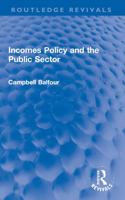 Incomes policy and the public sector 0367621223 Book Cover