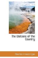 The Watsons of the Country (Classic Reprint) 116515532X Book Cover