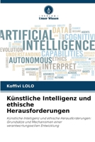 Künstliche Intelligenz und ethische Herausforderungen (German Edition) 6630225163 Book Cover