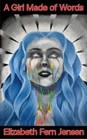 A Girl Made of Words B0C5PLL22F Book Cover