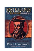 Nostradamus: The Complete Illustrated Prophecies 1903816483 Book Cover
