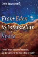 From Eden to Interstellar Space B0F3BGX8XH Book Cover