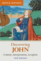 Discovering John: Content, Interpretation, Reception 0281069697 Book Cover